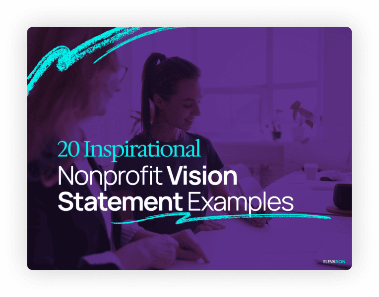 20 Inspirational Nonprofit Vision Statement Examples