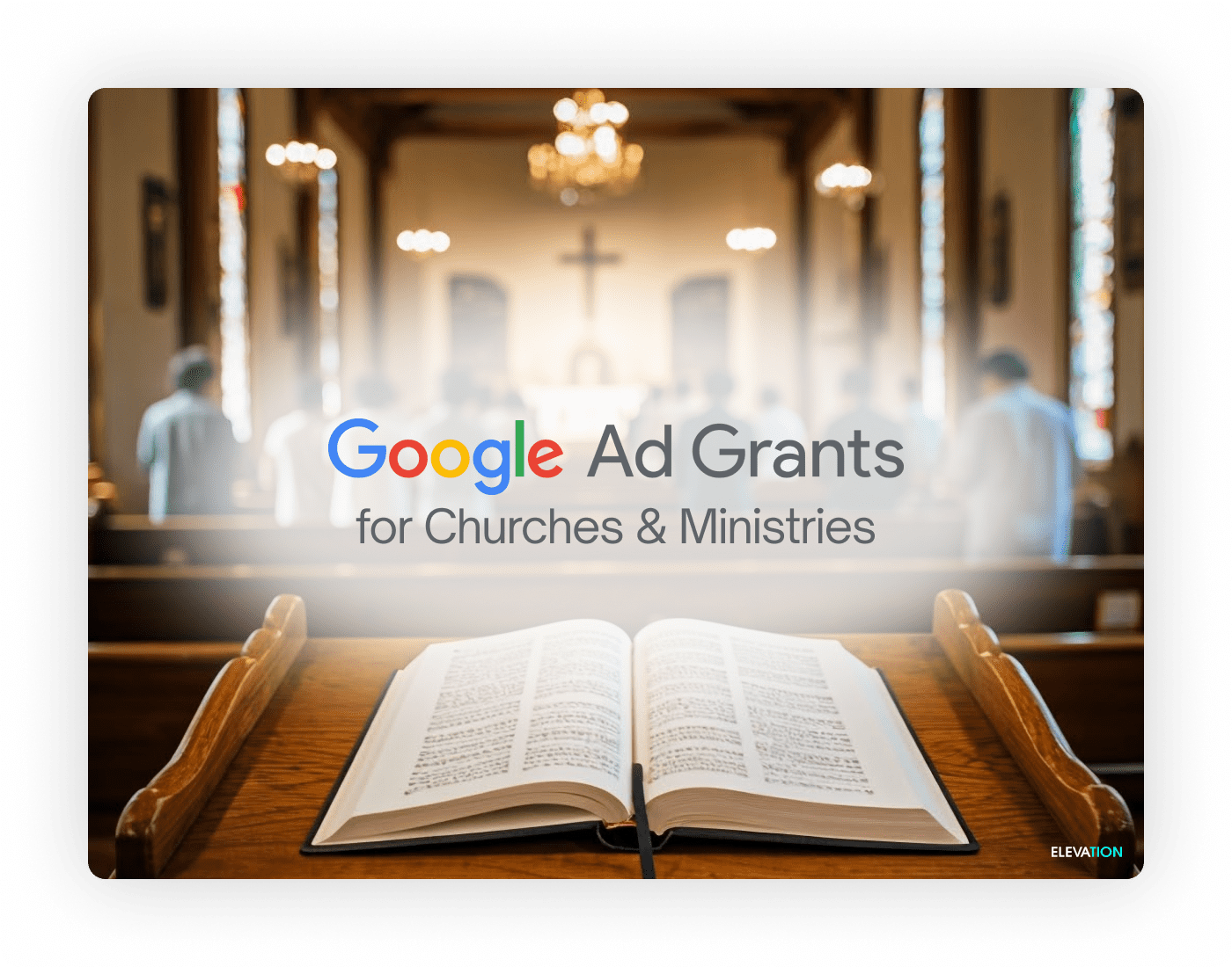 Faith in Digital: How Churches and Ministries Can Use the Google Ad Grant to Grow Their Communities
