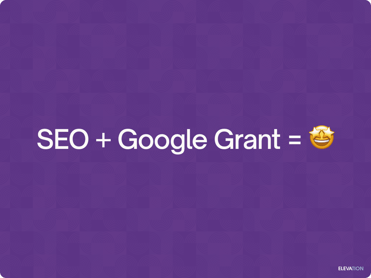 How SEO Enhances the Impact of Your Google Ad Grant